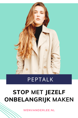 Blog Wen van der Lee Stop direct met jezelf onbelangrijk maken en wel nu