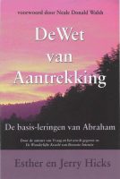 De wet van de aantrekking van Esther en Jerry Hicks